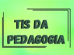 TIS da Pedagogia